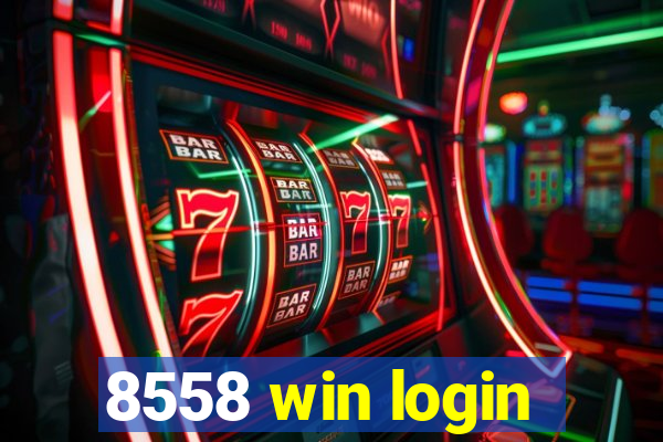 8558 win login